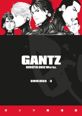 Gantz Omnibus Volume 3 - Oku, Hiroya, and Johnson, Matthew