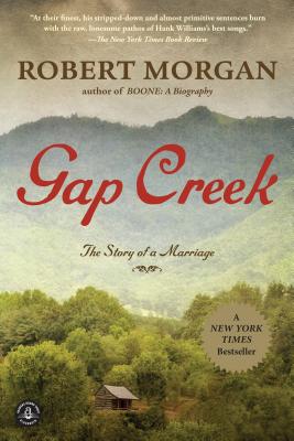 Gap Creek (Oprah's Book Club) - Morgan, Robert