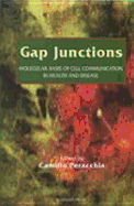 Gap Junctions: Molecular Basis of Cell Communication in Health and Disease: Volume 49