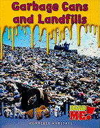 Garbage Cans and Landfills