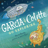 Garcia and Colette Go Exploring