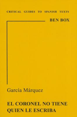 Garcia Marquez: El Coronel No Tiene Quien Le Escriba - Box, Ben