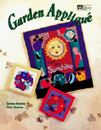 Garden Applique - Beesley, Terrece, and Boerens, Trice