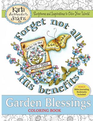 Garden Blessings: Scriptures and Inspirations to Color Your World - Dornacher, Karla