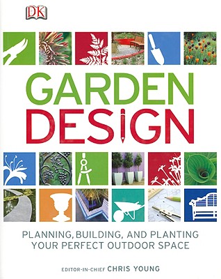 Garden Design - Young, Chris (Editor)