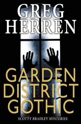 Garden District Gothic - Herren, Greg