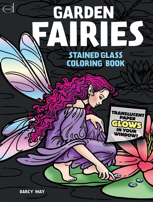 Garden Fairies Stained Glass Coloring Book - May, Darcy