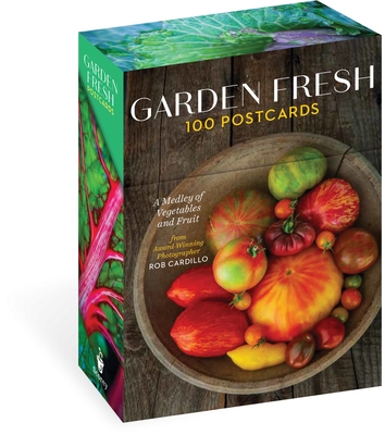 Garden Fresh, 100 Postcards: a Medley of Vegetables and Fruit From Award-Winning Photographer Rob Cardillo - Cardillo, Rob