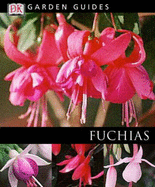 Garden Guides:  Fuchsias