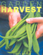 Garden Harvest - Bradley, Steven