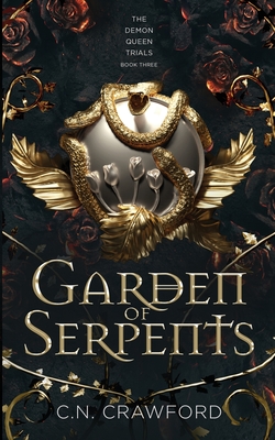 Garden of Serpents - Crawford, C N