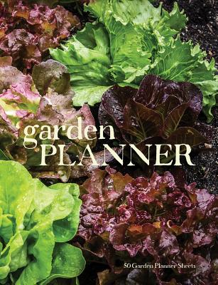 Garden Planner: Gardening and Landscape Layout Planning Pages; Lettuce Cover Photo - Printables, W&t