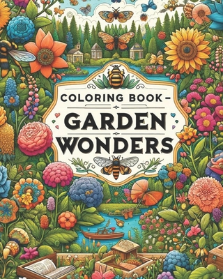 Garden Wonders Coloring Book: Creative Nature Illustrations, Large Size Print, One-sided Images - Hagen, Sophie