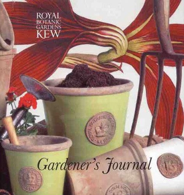 Gardener's Journal: Royal Botanic Gardens Kew - Frances Lincoln Ltd