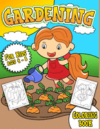 Gardening Coloring Book for Kids: Fruit & Vegetable Garden Themed Coloring Pages for Preschool & Elementary Little Boys & Girls Ages 4-8