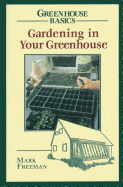Gardening in Your Greenhouse