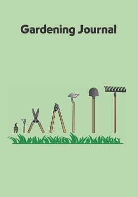 Gardening Journal: A Gardener's Best Friend. Includes Yearly Calendar, Monthly Planner, Plants Journal and Space for Personal Notes - Annable, Harlen