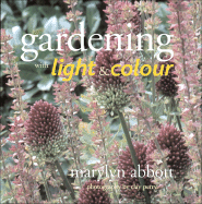 Gardening with Light & Colour