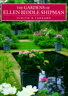 Gardens of Ellen Biddle Shipman - Tankard, Judith B, and Close, Leslie Rose (Introduction by)