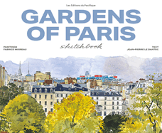 Gardens of Paris Sketchbook