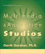 Gardner's Guide to Multimedia and Animation Studios