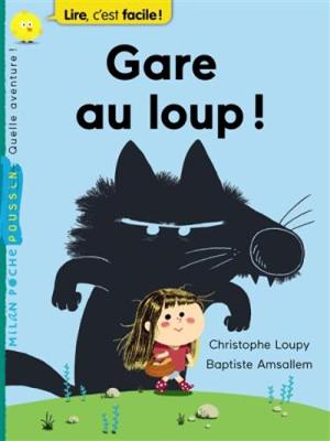 Gare Au Loup - Amsallem, Baptiste (Illustrator), and Loupy, Christophe