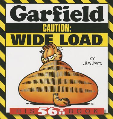 Garfield Caution: Wide Load: His 56th Book - Davis, Jim