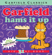 Garfield Hams It Up: His 31st Book