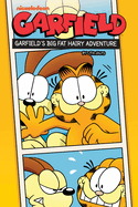 Garfield Original Graphic Novel: A Big Fat Hairy Adventure