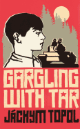 Gargling with Tar