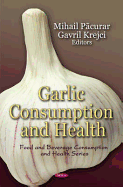 Garlic Consumption & Health