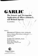 Garlic: The Science and Therapeutic Application of Allium Sativum L. and Related Species