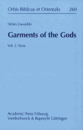 Garments of the Gods: Vol. 2: Texts