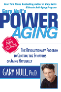 Gary Nulls Power Aging