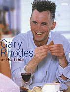Gary Rhodes at the Table