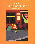 Gary the Frog Prince