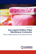 Gas Liquid Hollow Fiber Membrane Contactor