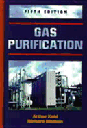 Gas Purification - Kohl, Arthur L, and Nielsen, Richard