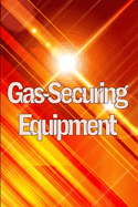 Gas-Securing Equipment: Buyers can peruse a large selection of things. They typically arise in response to societal requirements.