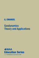 Gasdynamics, theory and applications