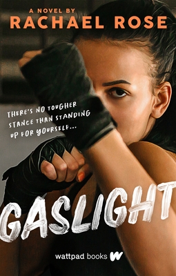 Gaslight - Rose, Rachael