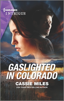 Gaslighted in Colorado - Miles, Cassie