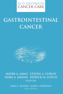 Gastrointestinal Cancer - Ajani, Jaffer A (Editor), and Curley, Steven A (Editor), and Janjan, Nora A (Editor)