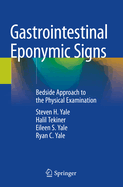 Gastrointestinal Eponymic Signs: Bedside Approach to the Physical Examination