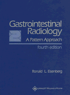 Gastrointestinal Radiology: A Pattern Approach