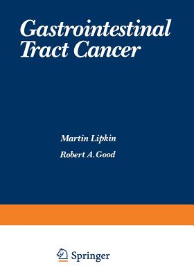 Gastrointestinal Tract Cancer - Lipkin, Martin (Editor)