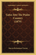 Gates Into The Psalm Country (1879)