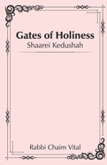Gates of Holiness: Shaarei Kedushah