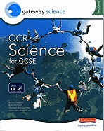 Gateway Science: OCR Science for GCSE Foundation Student Book