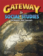 Gateway to Social Studies: Student Book, Softcover: Vocabulary and Concepts